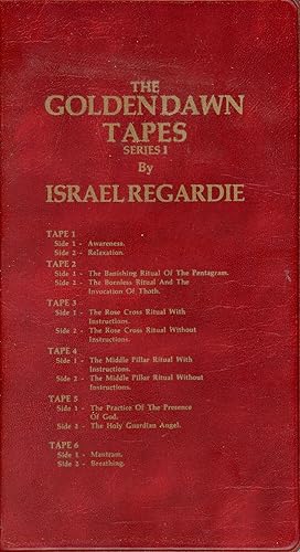 The Golden Dawn Tapes; Series I, II, and III