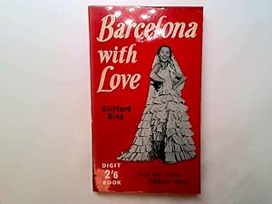 Seller image for Barcelona with love for sale by Goldstone Rare Books