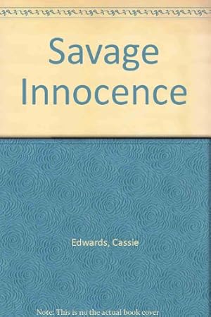 Seller image for Savage Innocence for sale by Reliant Bookstore