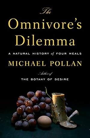 Seller image for The Omnivore's Dilemma: A Natural History of Four Meals for sale by ZBK Books