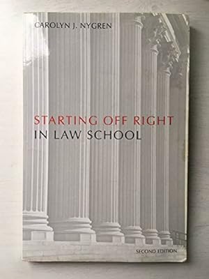 Bild des Verkufers fr Starting Off Right in Law School (Starting Off Right Series) zum Verkauf von ZBK Books