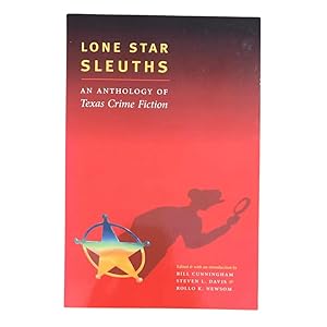 Image du vendeur pour Lone Star Sleuths: An Anthology of Texas Crime Fiction mis en vente par Peruse the Stacks