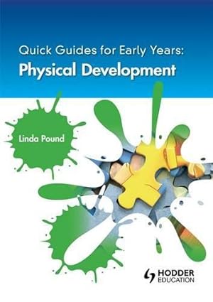 Imagen del vendedor de Quick Guides for Early Years: Physical Development a la venta por WeBuyBooks 2