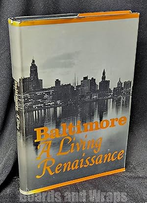 Baltimore, a Living Renaissance