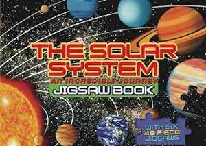 Seller image for The Solar System Jigsaw Book: An Incredible Journey (Jigsaw Book) for sale by WeBuyBooks