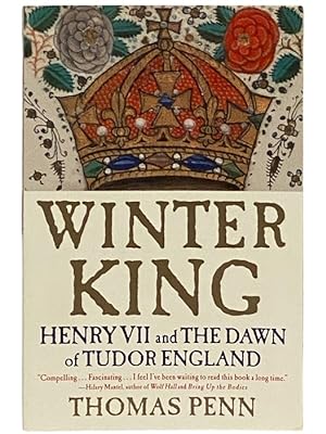 Immagine del venditore per Winter King: Henry VII and the Dawn of Tudor England venduto da Yesterday's Muse, ABAA, ILAB, IOBA