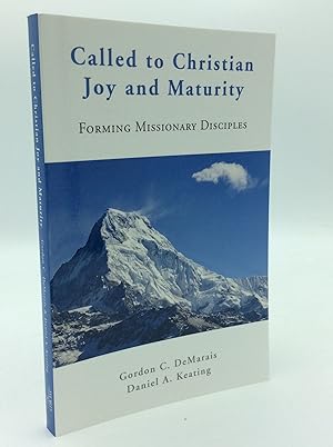 Bild des Verkufers fr CALLED TO CHRISTIAN JOY AND MATURITY: Forming Missionary Disciples zum Verkauf von Kubik Fine Books Ltd., ABAA