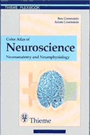 Imagen del vendedor de Color Atlas of Neuroscience: Neuroanatomy and Neurophysiology a la venta por WeBuyBooks
