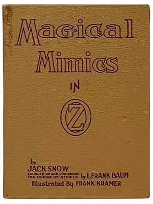 Seller image for Magical Mimics in Oz (The Oz Series Book 37) for sale by Yesterday's Muse, ABAA, ILAB, IOBA