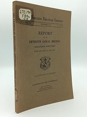 REPORT OF THE FIFTEENTH ANNUAL MEETING: Marathon, Wisconsin, June 30th, July 1st, 2nd, 1933