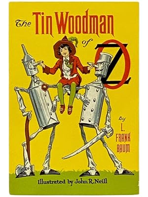 Bild des Verkufers fr The Tin Woodman of Oz: A Faithful Story of the Astonishing Adventure Undertaken by the Tin Woodman, assisted by Woot the Wanderer, the Scarecrow of Oz, and Polychrome, the Rainbow's Daughter (The Oz Series Book 12) zum Verkauf von Yesterday's Muse, ABAA, ILAB, IOBA