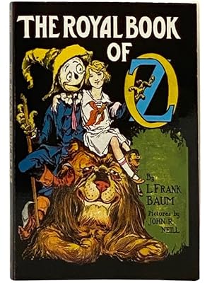 Imagen del vendedor de The Royal Book of Oz: In which the Scarecrow goes to search for his family tree and discovers that he is the Long Lost Emperor of the Silver Island, and how he was rescued and brought back to Oz by Dorothy and the Cowardly Lion (The Oz Series Book 15) (Dover Fairy Tale Books) a la venta por Yesterday's Muse, ABAA, ILAB, IOBA