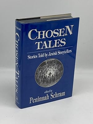 Imagen del vendedor de Chosen Tales Stories Told by Jewish Storytellers a la venta por True Oak Books