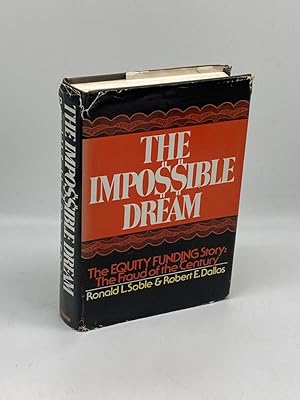 Bild des Verkufers fr The Impossible Dream The Equity Funding Story, the Fraud of the Century zum Verkauf von True Oak Books