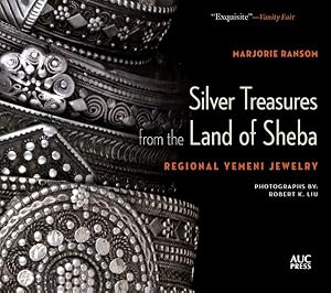 Image du vendeur pour Silver Treasures from the Land of Sheba : Regional Yemeni Jewelry mis en vente par GreatBookPrices