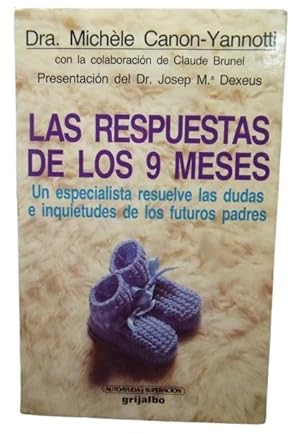 Image du vendeur pour Las Respuestas De Los 9 Meses/Answers for the Nine Months (Spanish Edition) mis en vente par Librera Aves Del Paraso