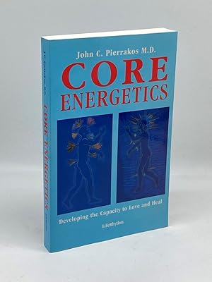 Bild des Verkufers fr Core Energetics Developing the Capacity to Love and Heal zum Verkauf von True Oak Books