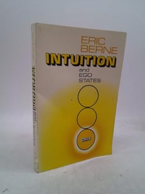 Seller image for Intuition and Ego States: The Origins of Transactional Analysis: A Series of Papers for sale by ThriftBooksVintage