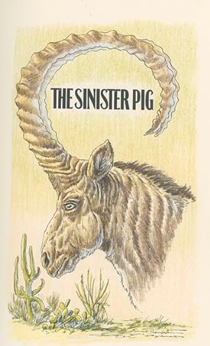 Seller image for THE SINISTER PIG. for sale by BUCKINGHAM BOOKS, ABAA, ILAB, IOBA