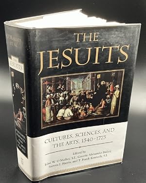 Seller image for The Jesuits: Cultures, Sciences, and the Arts, 1540-1773 for sale by Furrowed Brow Books, IOBA