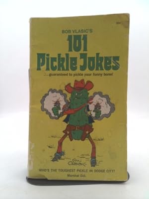 Seller image for One Hundred & One Pickle Jokes for sale by ThriftBooksVintage