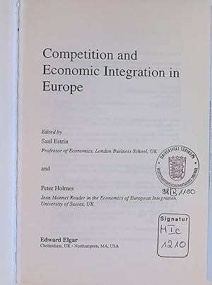 Bild des Verkufers fr Competition and Economic Integration in Europe. zum Verkauf von books4less (Versandantiquariat Petra Gros GmbH & Co. KG)