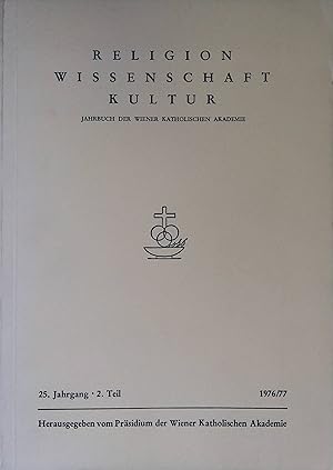 Seller image for Urkirche und Sklaverei - in: Religion Wissenschaft Kultur Jahrbuch der Wiener katholischen Akademie, 25. Jahrgang, 2. Teil, 1976/77. for sale by books4less (Versandantiquariat Petra Gros GmbH & Co. KG)