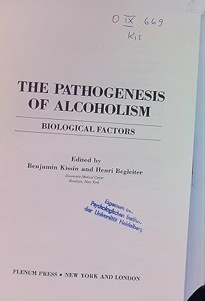 Bild des Verkufers fr The Pathogenesis of Alcoholism: Biological Factors zum Verkauf von books4less (Versandantiquariat Petra Gros GmbH & Co. KG)