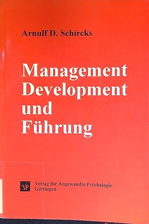 Seller image for Management development und Fhrung : Konzepte, Instrumente und Praxis des strategischen und operativen Management development. Schriftenreihe Psychologie fr das Personalmanagement ; for sale by books4less (Versandantiquariat Petra Gros GmbH & Co. KG)