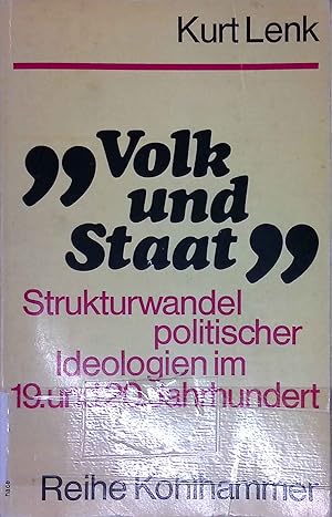 Bild des Verkufers fr Volk und Staat : Strukturwandel polit. Ideologien im 19. u. 20. Jahrhundert. Reihe Kohlhammer zum Verkauf von books4less (Versandantiquariat Petra Gros GmbH & Co. KG)