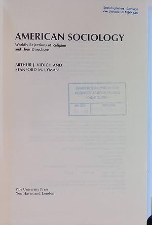Immagine del venditore per American Sociology: Wordly Rejections of Religion and Their Directions. venduto da books4less (Versandantiquariat Petra Gros GmbH & Co. KG)