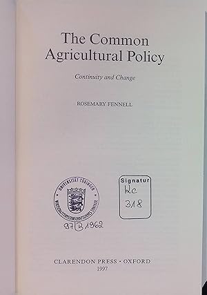 Image du vendeur pour The Common Agricultural Policy: Continuity and Change. mis en vente par books4less (Versandantiquariat Petra Gros GmbH & Co. KG)