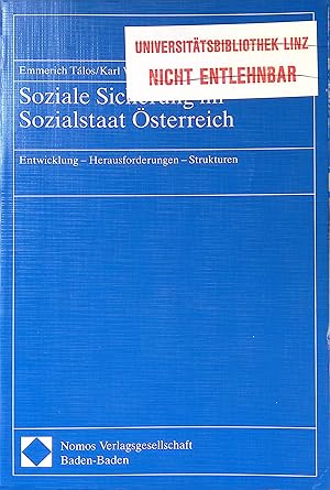 Immagine del venditore per Soziale Sicherung im Sozialstaat sterreich : Entwicklung - Herausforderungen - Strukturen. venduto da books4less (Versandantiquariat Petra Gros GmbH & Co. KG)