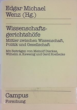 Bild des Verkufers fr Wissenschaftsgerichtshfe : Mittler zwischen Wiss., Politik u. Gesellschaft. zum Verkauf von books4less (Versandantiquariat Petra Gros GmbH & Co. KG)