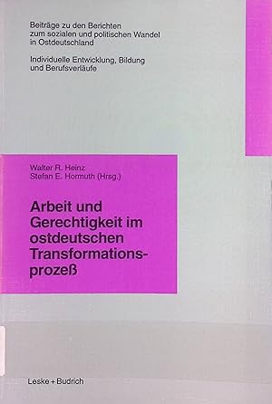 Bild des Verkufers fr Arbeit und Gerechtigkeit im ostdeutschen Transformationsprozess. Beitrge zu den Berichten zum sozialen und politschen Wandel in Ostfdeutschland; Indiniduelle Entwicklung , Bildung und Berufsverlufe, Bd. 4.3 zum Verkauf von books4less (Versandantiquariat Petra Gros GmbH & Co. KG)