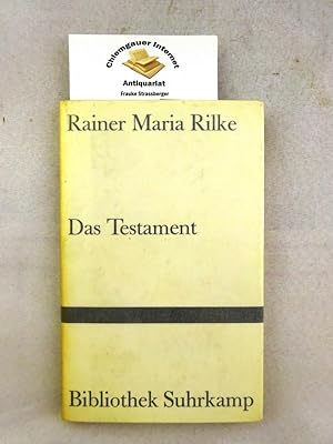 Das Testament. Edition und Nachwort von Ernst Zinn. Bibliothek Suhrkamp Band 414.