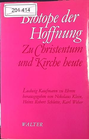 Seller image for Biotope der Hoffnung : zu Christentum u. Kirche heute. for sale by books4less (Versandantiquariat Petra Gros GmbH & Co. KG)