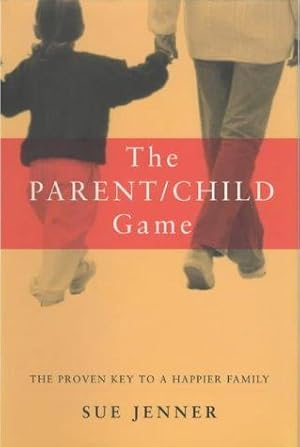 Imagen del vendedor de The Parent-child Game: The Proven Key to a Happy Family a la venta por WeBuyBooks
