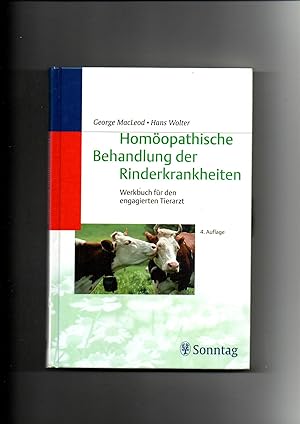 Bild des Verkufers fr George MacLeod, Hans Wolter, Homopathische Behandlung der Rinderkrankeiten zum Verkauf von sonntago DE