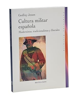 Seller image for CULTURA MILITAR ESPAOLA. MODERNISTAS, TRADICIONALISTAS Y LIBERALES for sale by Librera Monogatari