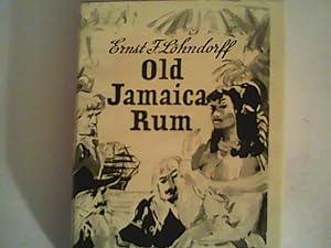 Bild des Verkufers fr Old Jamaica Rum . Roman zum Verkauf von ANTIQUARIAT FRDEBUCH Inh.Michael Simon