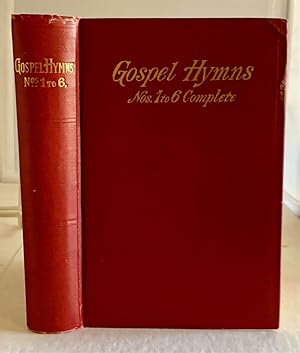 Bild des Verkufers fr GOSPEL HYMNS Nos. 1 to 6 Complete For Use in Gospel Meetings and Other Religious Services zum Verkauf von S. Howlett-West Books (Member ABAA)