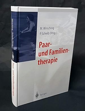 Paar- und Familientherapie. Mit 50 Abbildungen und 23 Tabellen.