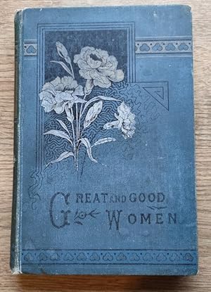 Bild des Verkufers fr Great and Good Women: Biographies for Girls zum Verkauf von Peter & Rachel Reynolds