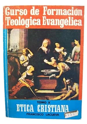 Curso De Formación Teológica Evangélica (Tomo X)