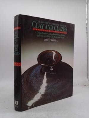 Bild des Verkufers fr The Potter's Complete Book of Clay and Glazes: A Comprehensive Guide to Formulating, Mixing, Applying and Firing Clay Bodies a ND Glazes zum Verkauf von ThriftBooksVintage