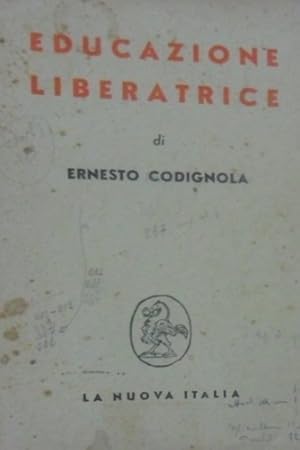 Seller image for Educazione liberatrice. for sale by FIRENZELIBRI SRL