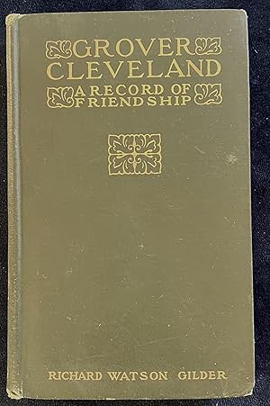 Seller image for Grover Cleveland: A Record Of Friendship for sale by Courtside Books