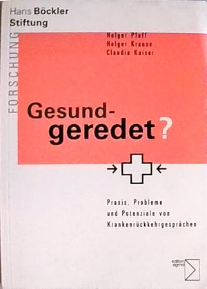 Immagine del venditore per Gesundgeredet?: Praxis, Probleme und Potenziale von Krankenrckkehrgesprchen Praxis, Probleme und Potenziale von Krankenrckkehrgesprchen venduto da Berliner Bchertisch eG