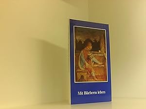 Seller image for Mit Bchern leben. for sale by Book Broker